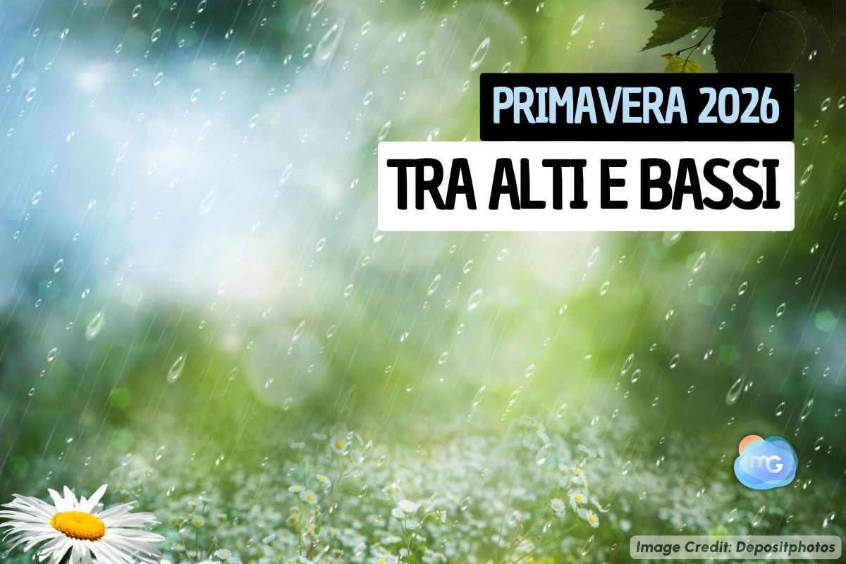 Articolo Meteo Primavera 2026: tra alti e bassi, nel complesso un carattere nella norma